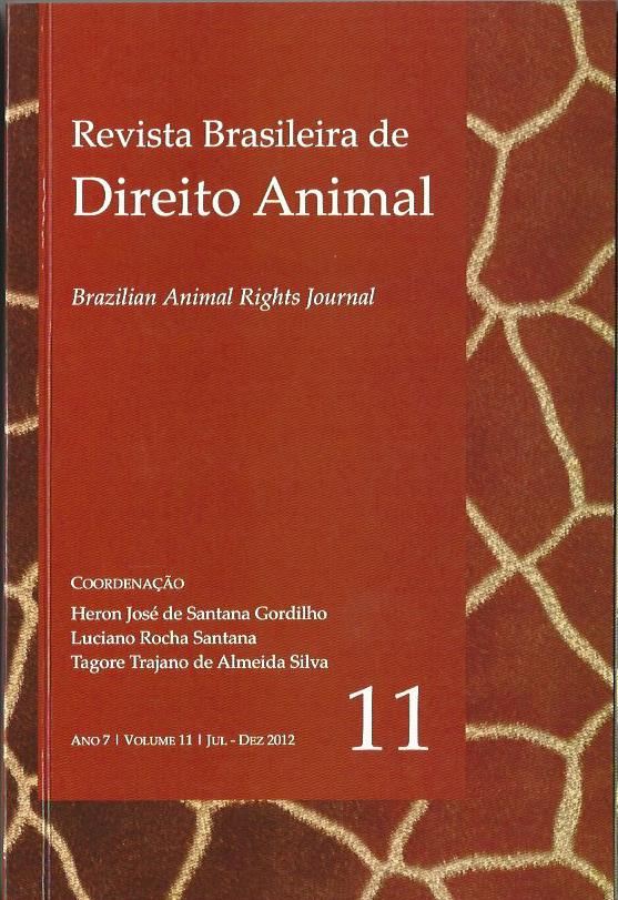 					Visualizar v. 7 n. 11 (2012): Revista Brasileira de Direito Animal
				