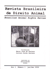 					Visualizar v. 1 n. 1 (2006): Revista Brasileira de Direito Animal
				
