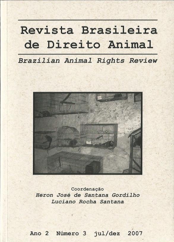 					Visualizar v. 2 n. 3 (2007): Revista Brasileira de Direito Animal
				