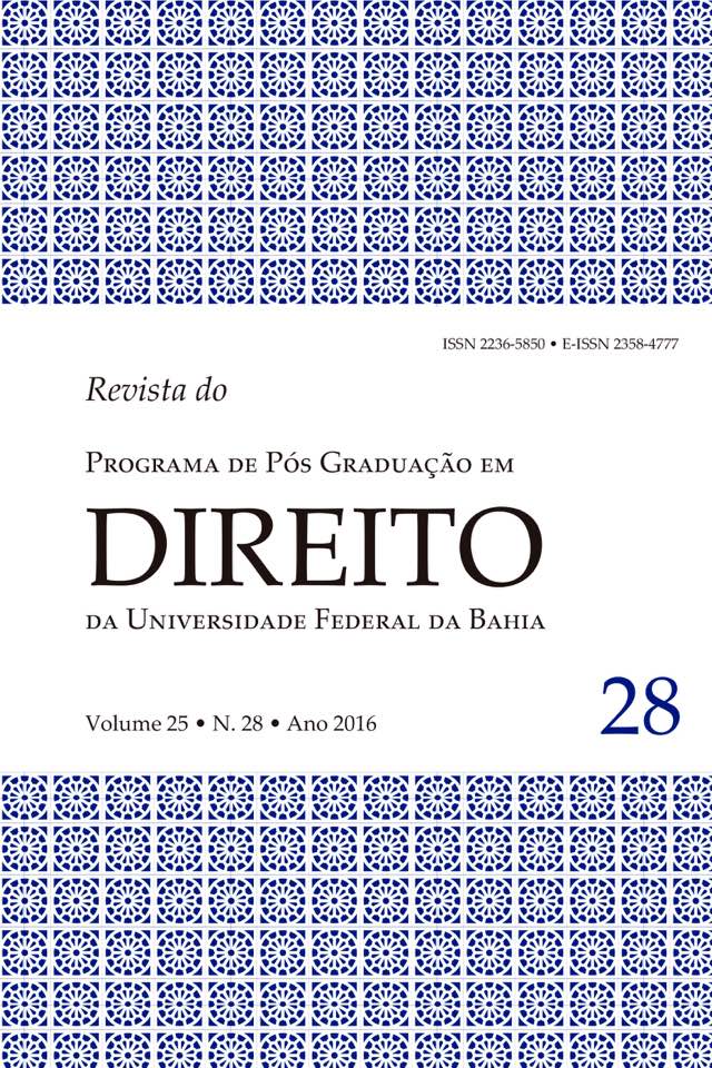 					Visualizar v. 26 n. 28 (2016): Revista do Programa de Pós-Graduação em Direito da Universidade Federal da Bahia
				
