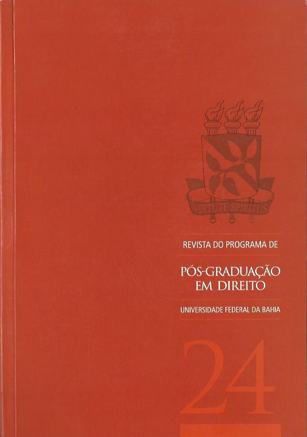 					Visualizar v. 22 n. 24 (2012): Revista do Programa de Pós-Graduação em Direito da Universidade Federal da Bahia
				